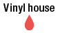 vinyl house